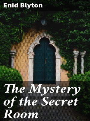 cover image of The Mystery of the Secret Room